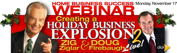 MLM Network Marketing Home Business Success Training for Creating a Holiday Business Explosion featuring Zig Ziglar and Doug Firebaugh