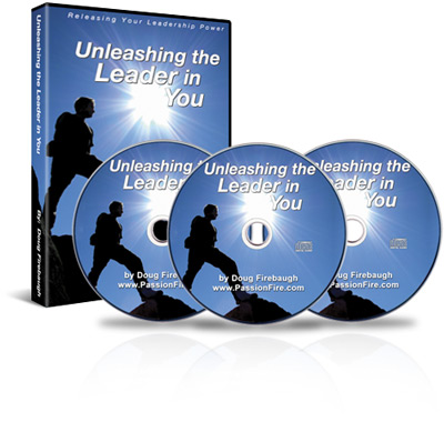 Unleash the Leader In You by Doug Firebaugh